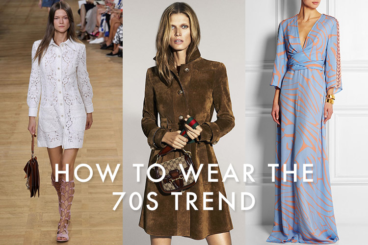 1970s Fashion: How to Wear the 70s Trend