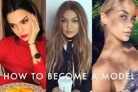 How to Be a Model: A Guide How to be a model