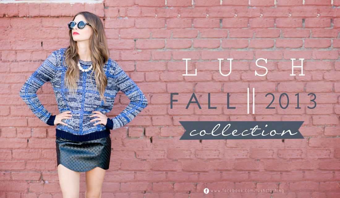 LUSH Clothing F/W 2013 Collection