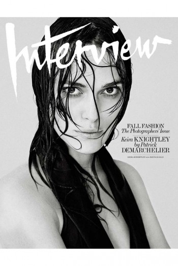 See Interview Magazine's 6 September Cover Stars: Keira Knightley, Naomi Campbell + More See Interview Magazine's 6 September Cover Stars: Keira Knightley, Naomi Campbell + More