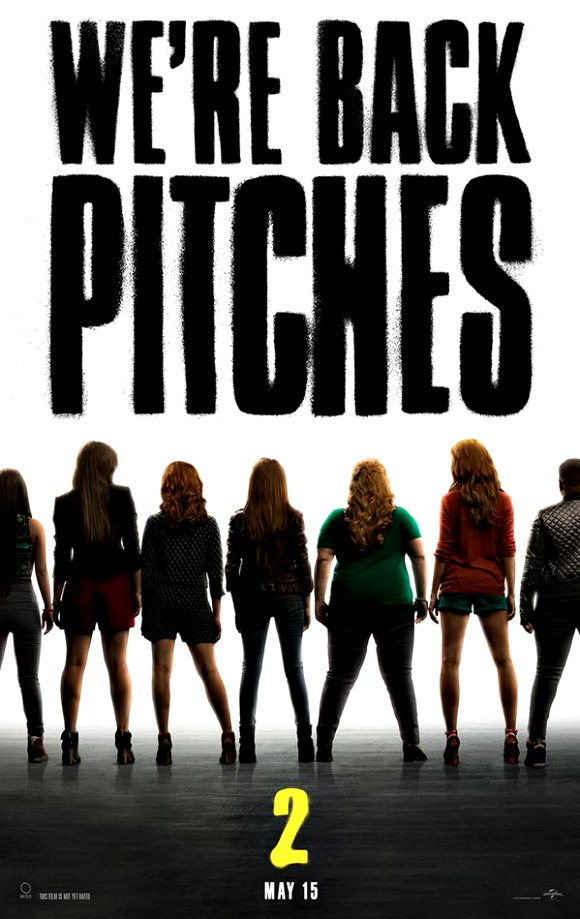 Teaser poster for "Pitch Perfect 2", set to hit theaters on May 15th, 2015. 