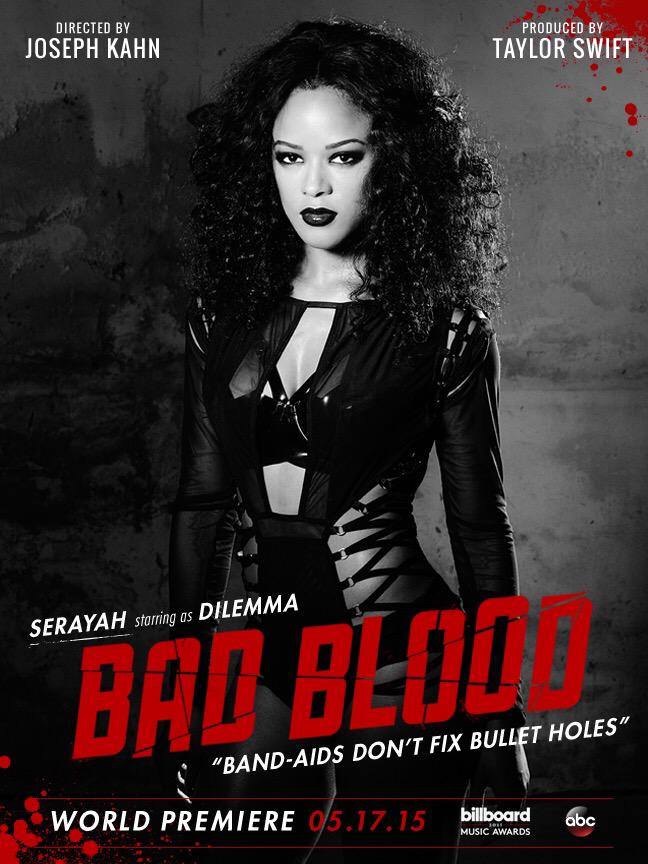 Serayah for 'Bad Blood'