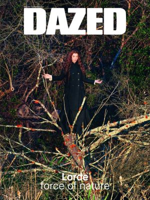 Lorde is a 'Force of Nature' for Dazed's Summer 2015 Cover Lorde is a 'Force of Nature' for Dazed's Summer 2015 Cover