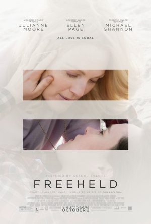 Final 'Freeheld' Movie Posters with Julianne Moore + Ellen Page Final 'Freeheld' Movie Posters with Julianne Moore + Ellen Page