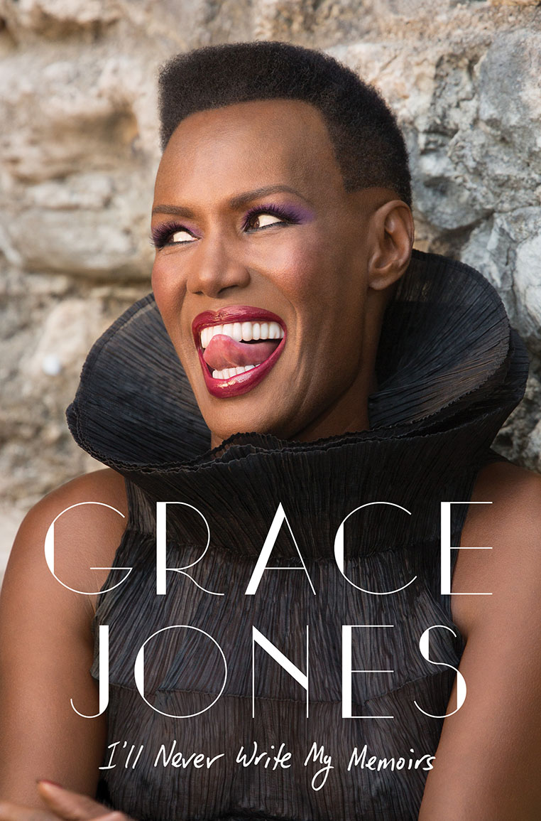 Grace Jones ‘I’ll Never Write My Memoirs’ Book Cover Released