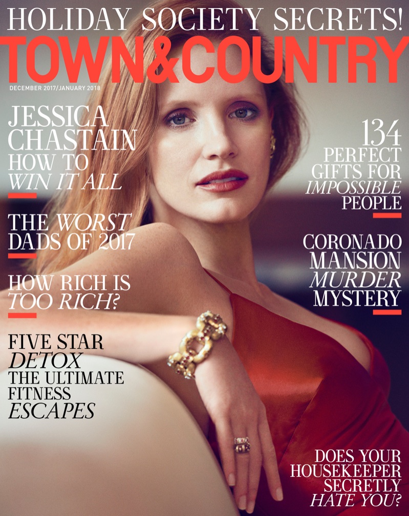 Jessica Chastain on Town & Country December/January 2017.18 Cover