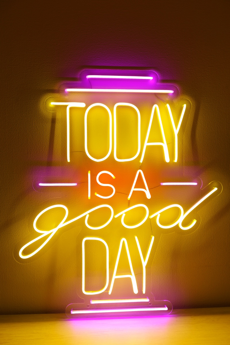 today good day neon sign